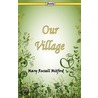 Our Village by Mary Russell Mitford