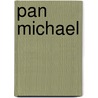 Pan Michael by Henryk Sienkiewicz