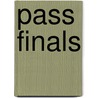 Pass Finals by Geoff Smith