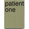 Patient One by Leonard S. Goldberg