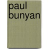 Paul Bunyan door M.J. York