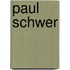 Paul Schwer