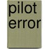 Pilot Error
