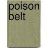 Poison Belt door Sir Arthur Conan Doyle