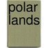 Polar Lands