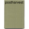 Postharvest door R.B.H. Wills