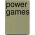 Power Games