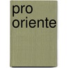 Pro Oriente door Awdit Nasif