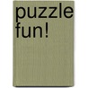 Puzzle Fun! by Arcturus Publishing