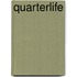 Quarterlife