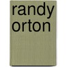 Randy Orton door Ryan Nagelhout