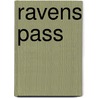 Ravens Pass by Steve Brezenoff