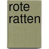 Rote Ratten by Qiu Xiaolong