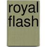 Royal Flash door George Macdonald Fraser