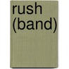 Rush (band) door Ronald Cohn