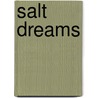 Salt Dreams by William debuys
