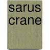 Sarus Crane door Ronald Cohn