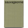 Sauvageonne by Andr� Theuriet