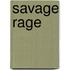 Savage Rage