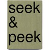 Seek & Peek by Kingfisher Books