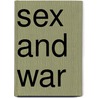 Sex and War door Thomas Hayden