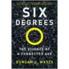 Six Degrees door Duncan J. Watts