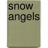Snow Angels door James Thompson