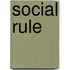 Social Rule