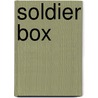 Soldier Box door Joe Glenton