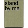 Stand By Me by Neta Jackson