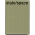 State/Space