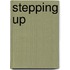 Stepping Up