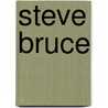 Steve Bruce door Ronald Cohn