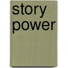 Story Power door Elizabeth Cervini Manvell