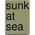 Sunk At Sea