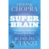 Super Brain by Rudolph E. Tanzi
