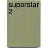 Superstar 2 by Luke Prodromou