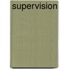 Supervision by Richard Warren Plunkett