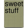 Sweet Stuff door Donna Kauffman