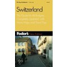 Switzerland by Fodor