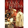 Taras Bulba by Nikolai Vasilievich Gogol