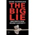The Big Lie