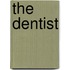The Dentist