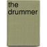 The Drummer
