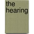 The Hearing