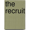 The Recruit by Monica McCarty