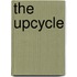 The Upcycle