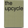 The Upcycle door William McDonough