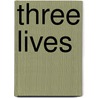 Three Lives by Jonathan Levin