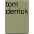 Tom Derrick
